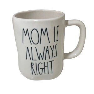 Rae Dunn Mug "MOM IS ALWAYS RIGHT" NEW WITHOUT TAGS!